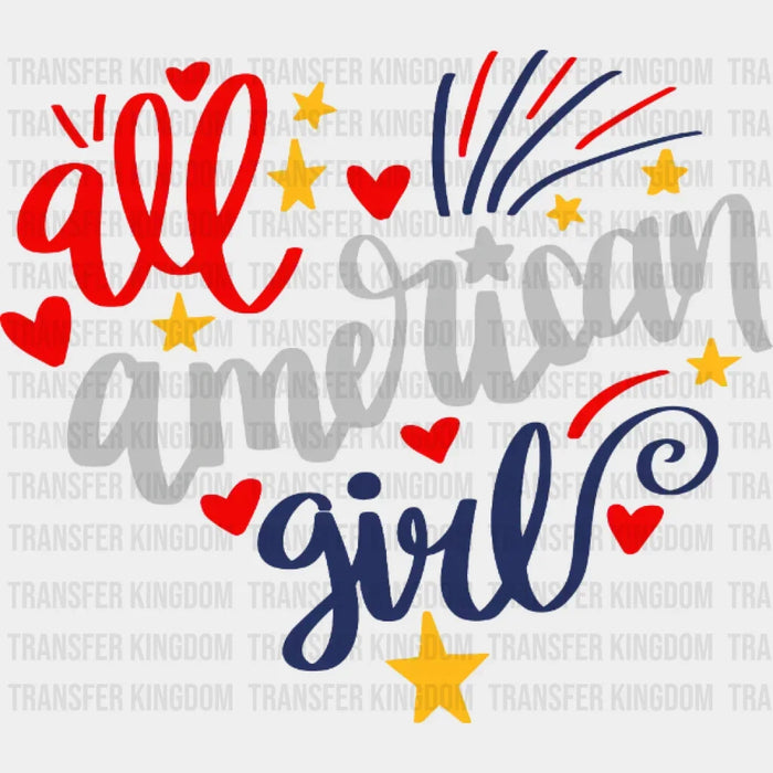 All American Girl - 4th Of July DTF Transfer