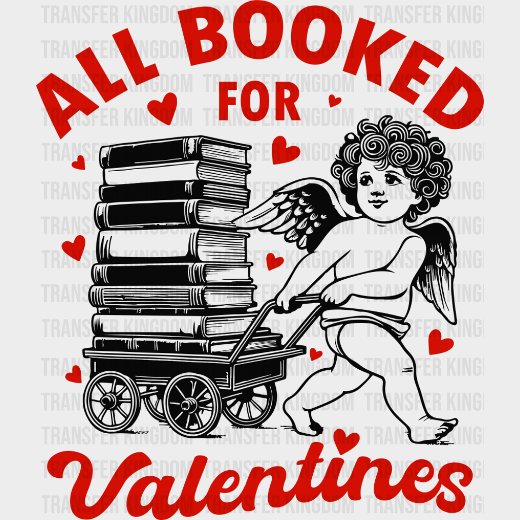 All Booked For Valentines Red And White - Valentine’s Day DTF Transfer Adult Unisex - S & M (10’’) / Red Color Design