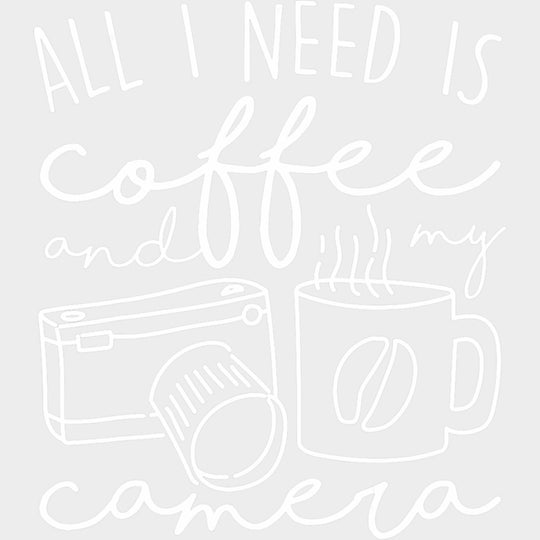 All I Need Is Coffee And My Camera B&W - Photography DTF Transfers Adult Unisex - S & M (10’’) / Light Color Design