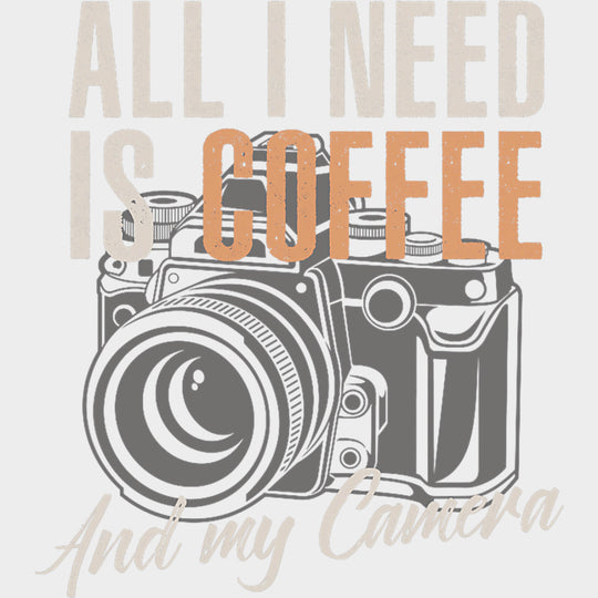 All I Need Is Coffee & My Camera - Photography DTF Transfers Adult Unisex - S & M (10’’) / Light Color Design (See