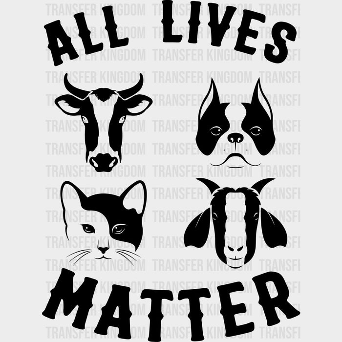 All Lives Matter - Vegan DTF Transfers