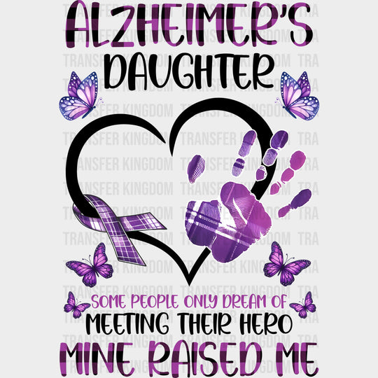 Alzheimer's Daughter - Alzheimer's Awareness DTF Transfer transfer-kingdom Dark Color Design (See Imaging)