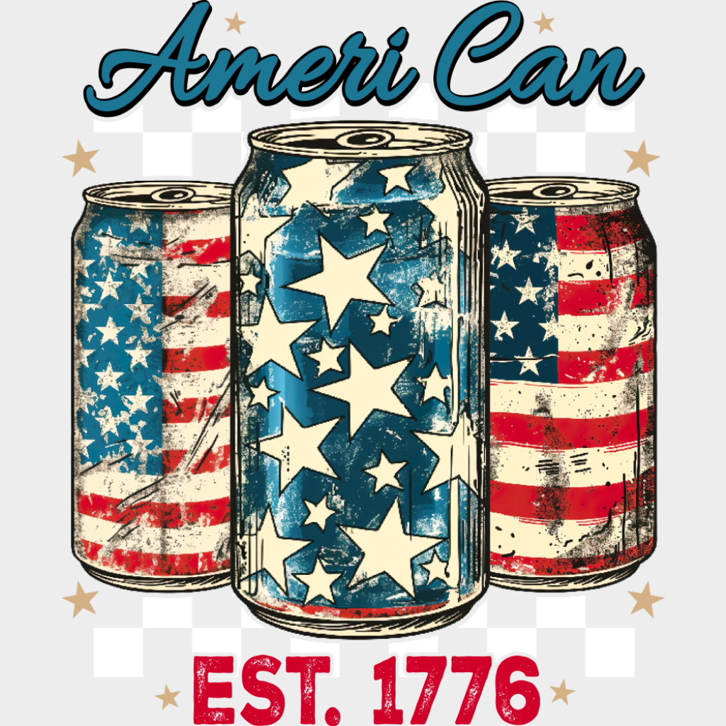 Ameri Can EST 1776 - 4th Of July DTF Transfer Adult Unisex - S & M (10’’) / Light Color Design (See Imaging)