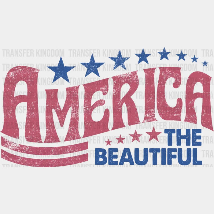 America The Beautiful - 4th Of July DTF Heat Transfer