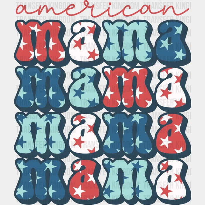 American Mama - 4th Of July DTF Transfer