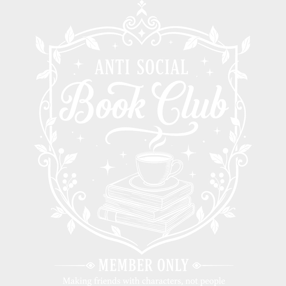 Anti Social Book Club Member Only - Reading DTF Transfers - Adult Unisex - S & M (10’’) / Light Color Design (See