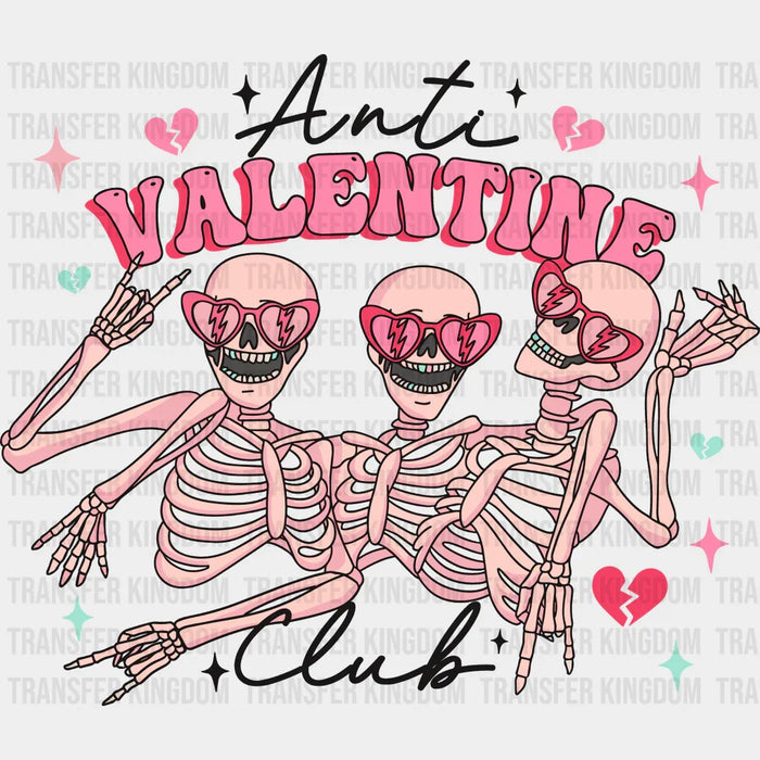 Anti Valentine Club Valentine's Day Design - DTF heat transfer
