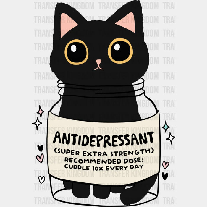 Antidepressant Cat - Mental Health DTF Transfer