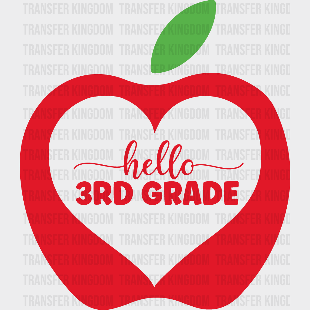 Apple Hello 3rd Grade - Back To School DTF Transfer - Transfer Kingdom