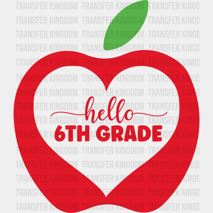 Apple Hello 6th Grade - Back To School DTF Transfer