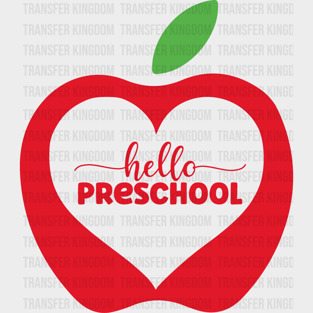 Apple Hello Preschool - Back To School DTF Transfer - Transfer Kingdom