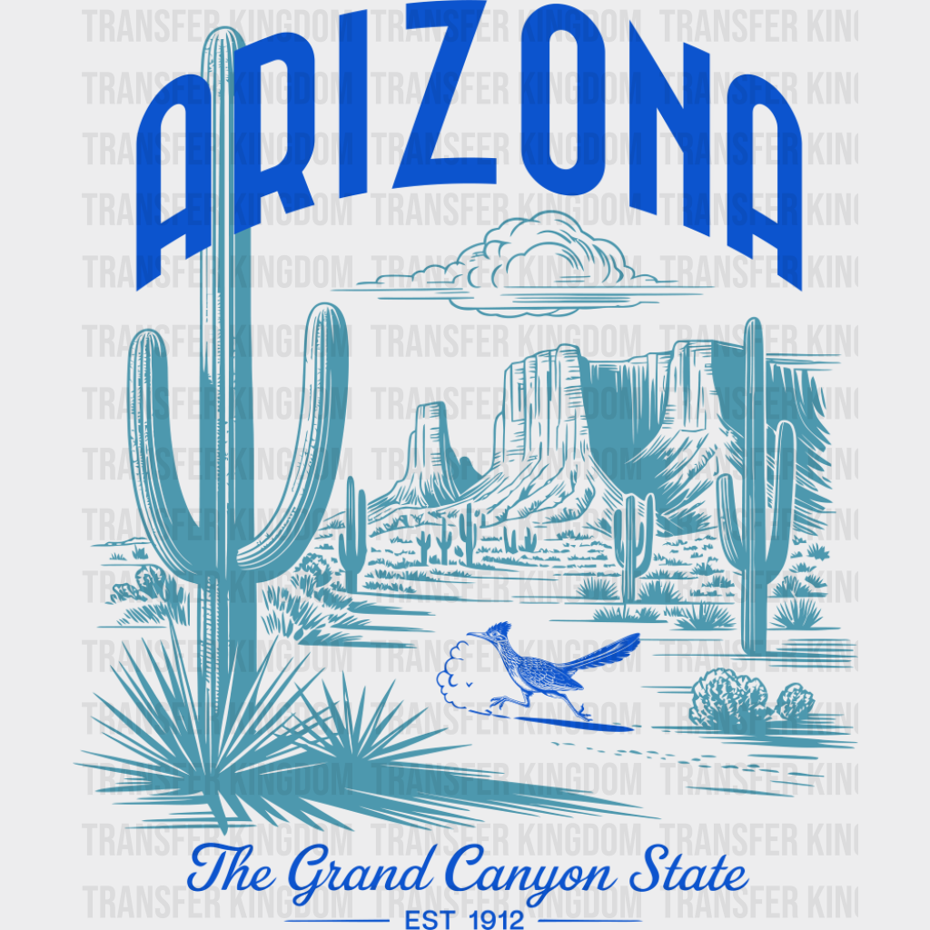 Arizona The Grand Canyon State - States & Cities DTF Transfer
