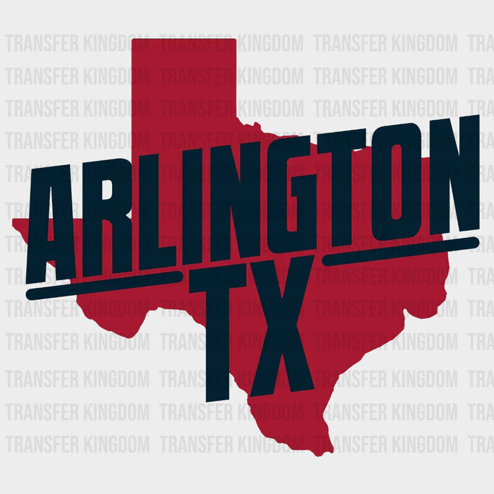 Arlington TX - States & Cities DTF Transfer