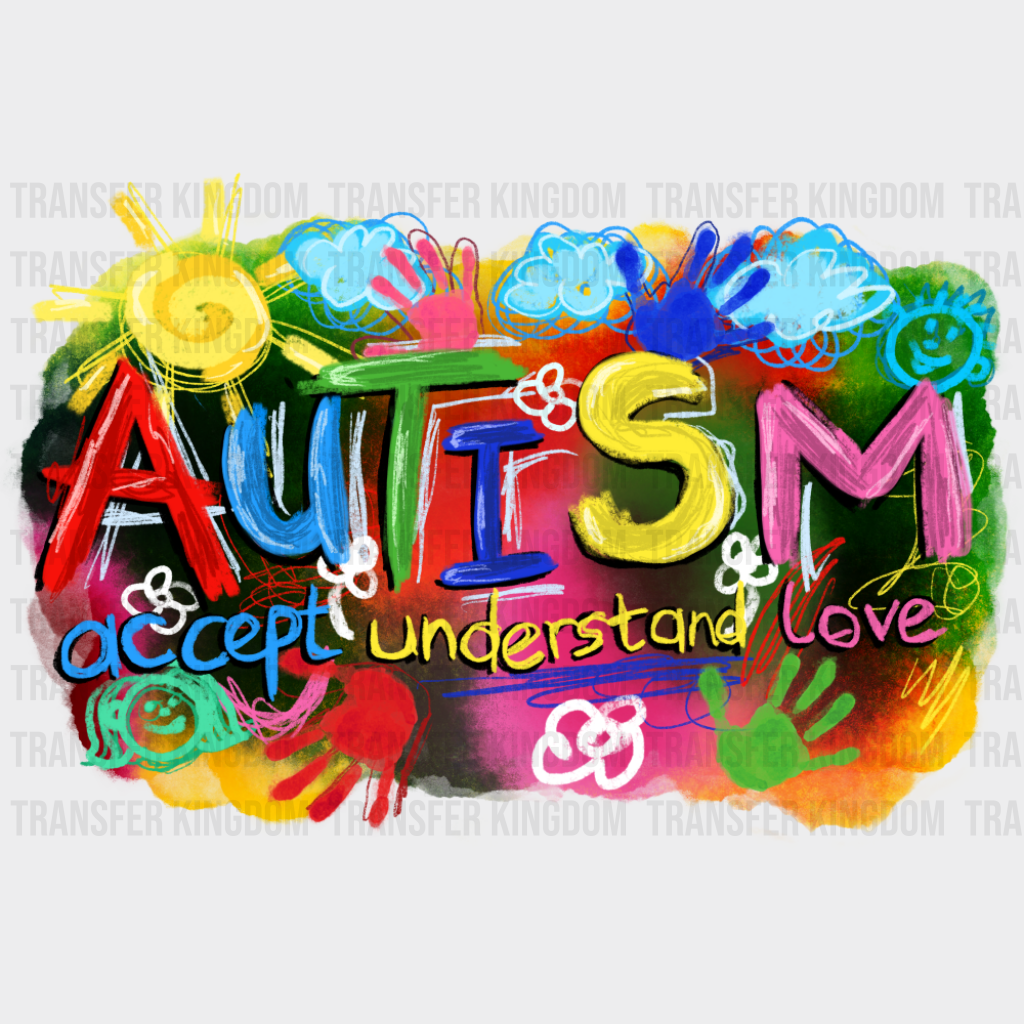 Autism Accept Understand Love Colorful Design - Autism Awareness DTF Transfer