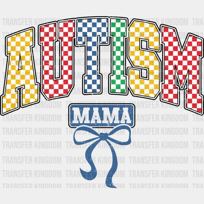 Autism Mama Checkered Ribbon Design - Autism Awareness DTF Transfer