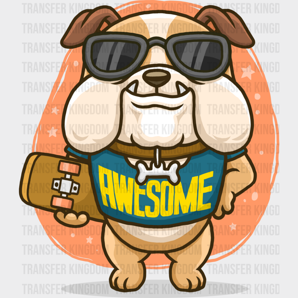 Awesome Bulldog - Dogs DTF Transfer