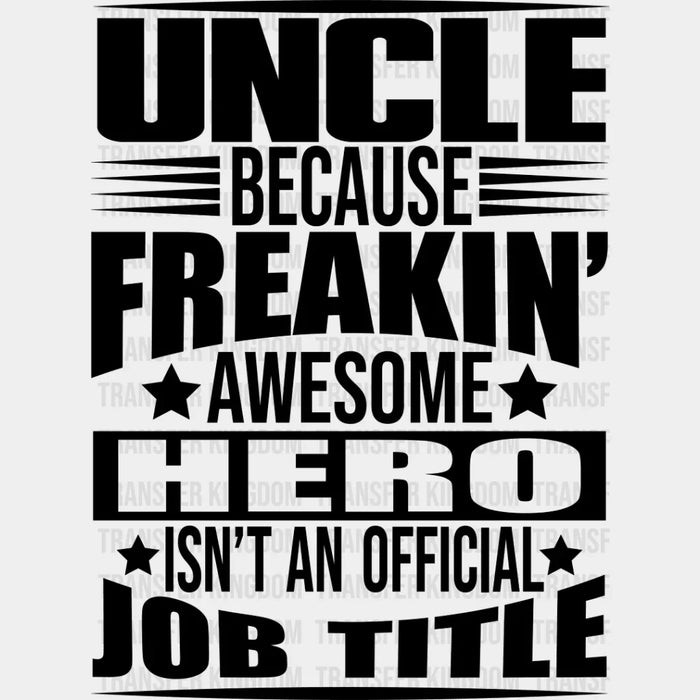 Awesome Hero - Uncle DTF Heat Transfer