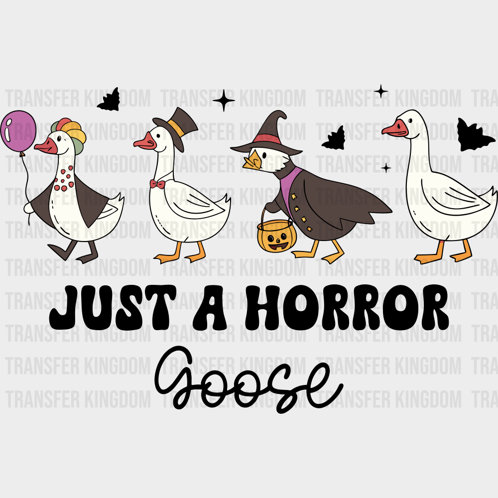 B&W Just A Horror Goose Halloween DTF Transfer Adult Unisex S & M (10’’) / Dark Color Design (See Imaging)