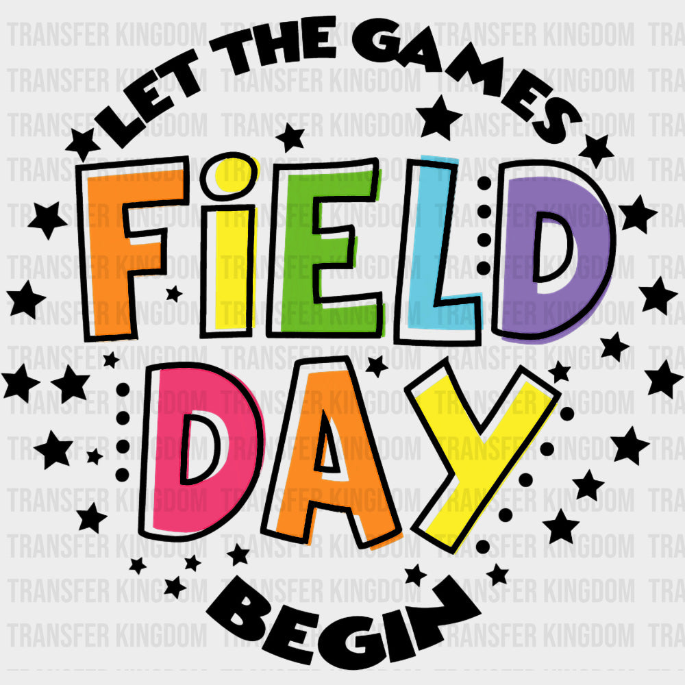 B&W Let The Games Begin - Field Trip DTF Transfers Adult Unisex - S & M (10’’) / Dark Color Design (See Imaging)