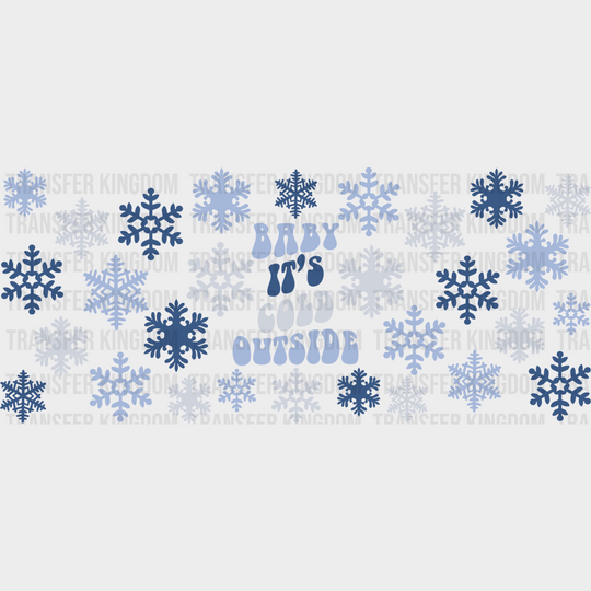 Baby It’s Cold Outside - Winter Cup Wrap Uv Sticker Permanent Dtf Decal