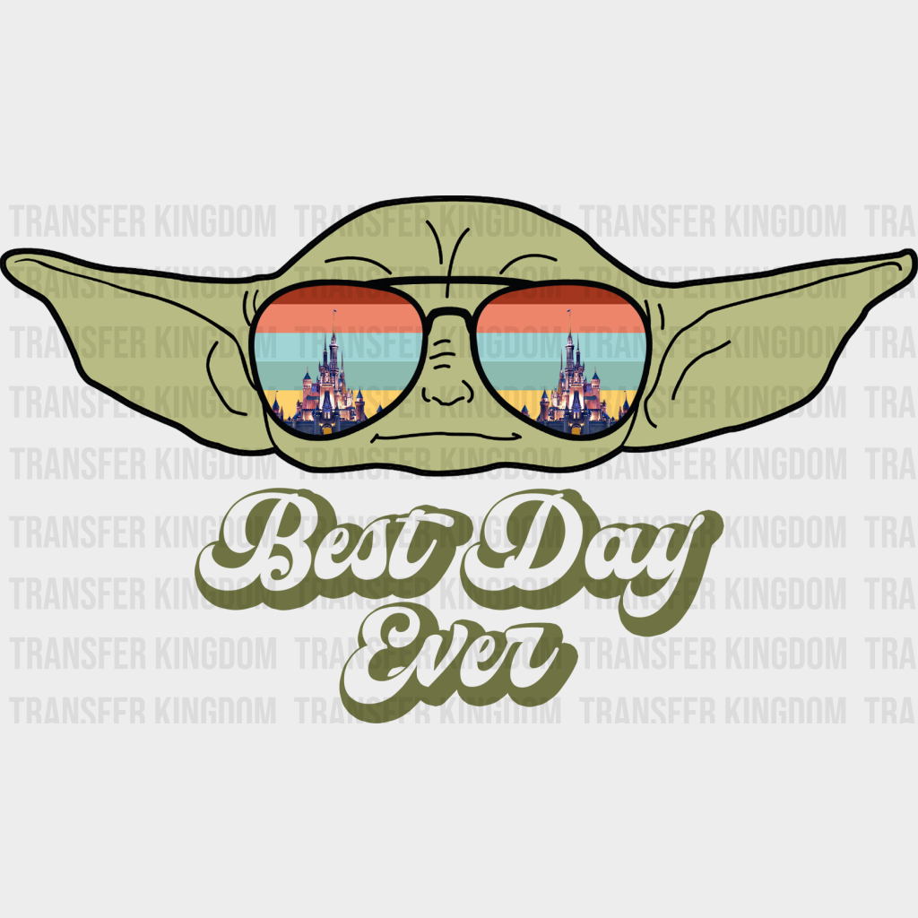 Baby Yoda Best Day Ever Disney Dtf Transfer