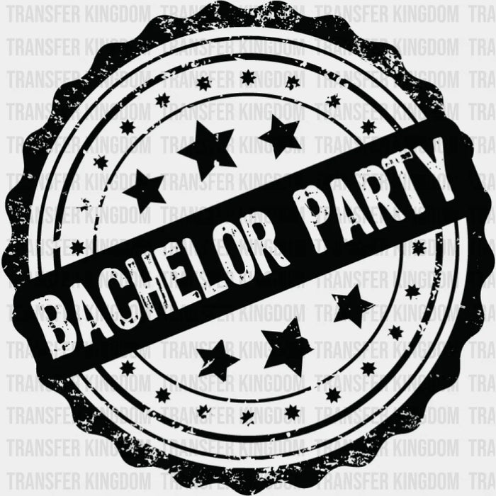 Bachelor Party Circular B&W Design - Bachelor DTF Transfer