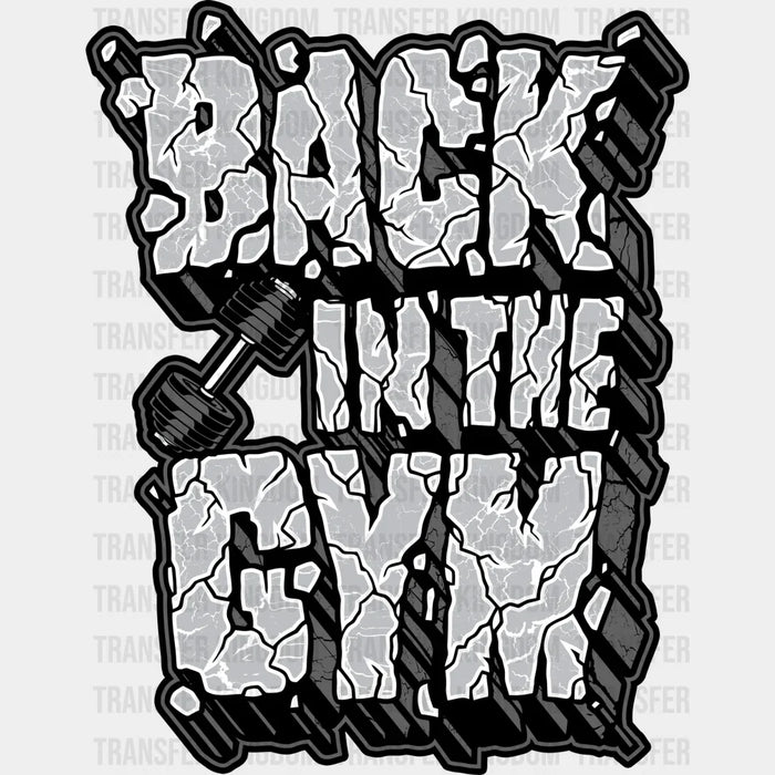 Back In The Gym - GYM DTF Heat Transfer