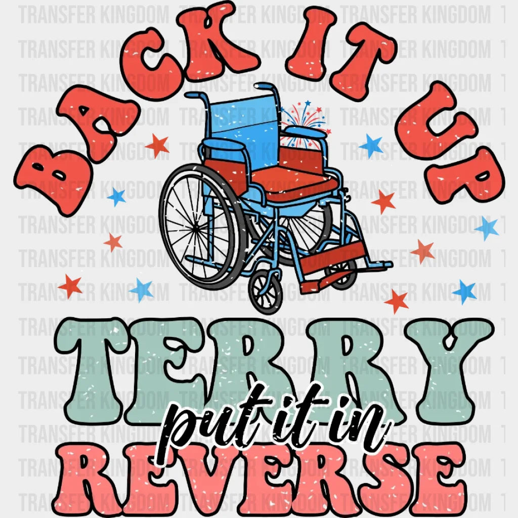 Back It Up Terry Put In Reverse Dtf Transfer