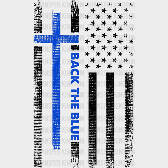 Back The Blue, Cross, US Flag - Police DTF Transfers transfer-kingdom Dark Color Design (See Imaging)