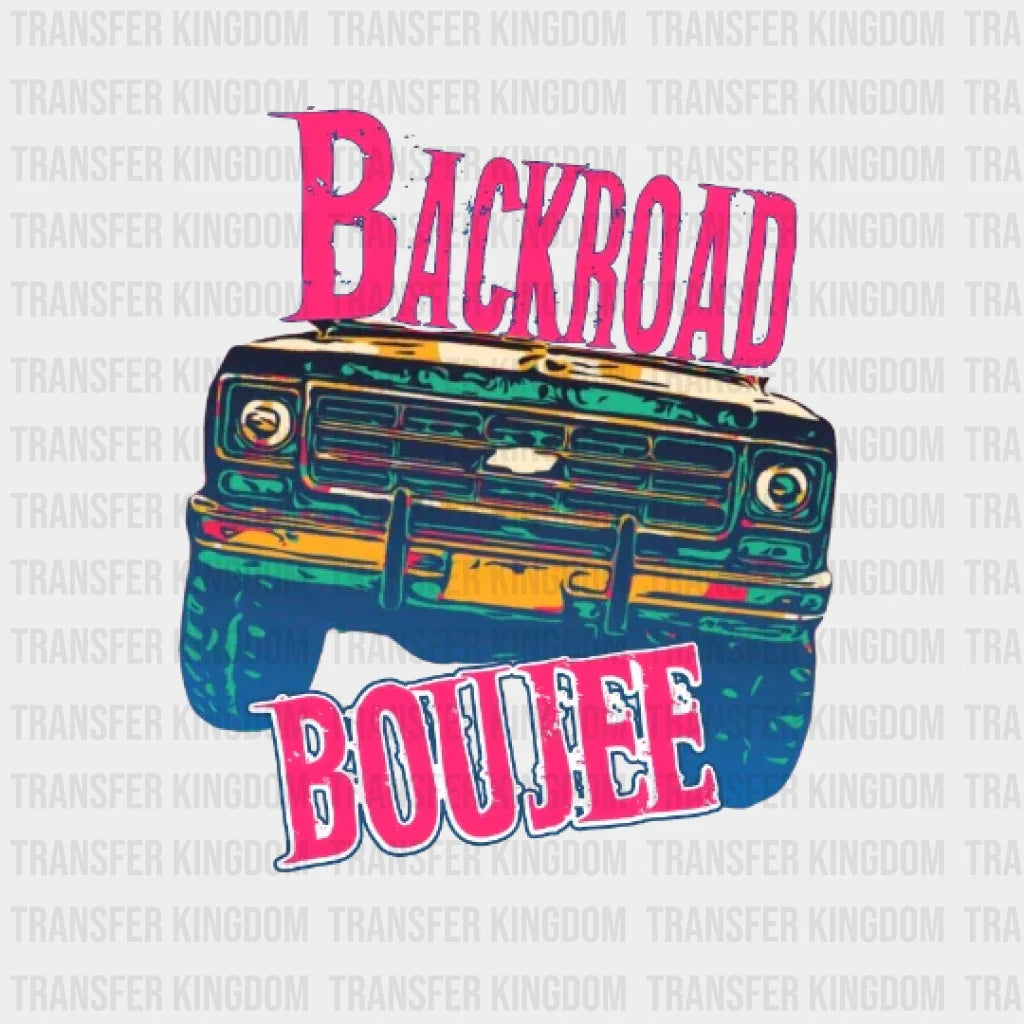 Backroad Boujee Design - Dtf Heat Transfer