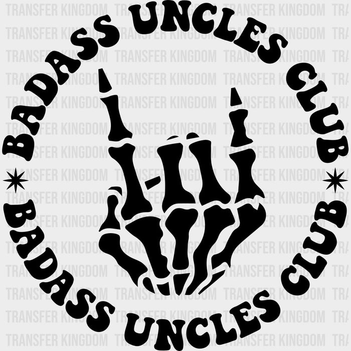 Badass Uncles Club, Circular - Uncle DTF Transfers
