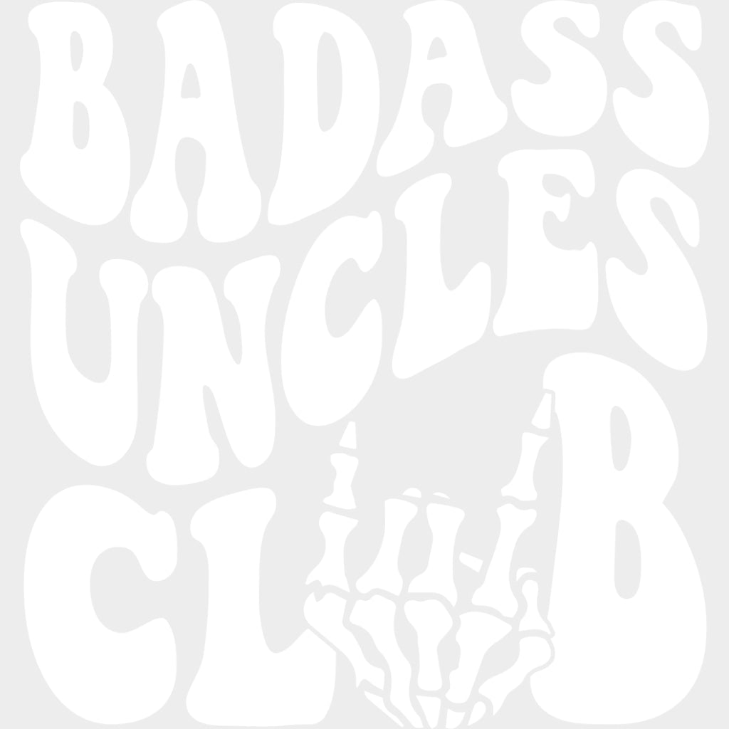 Badass Uncles Club - Uncle DTF Transfers transfer-kingdom Light Color Design (See Imaging)