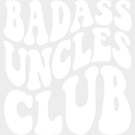 Badass Uncles Club, Wavy B&W - Uncle DTF Transfers transfer-kingdom Light Color Design (See Imaging)