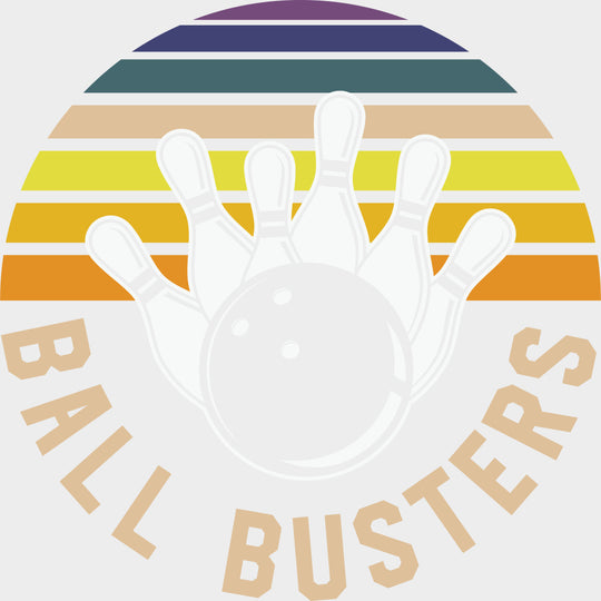 Ball Busters - Bowling DTF Transfers Adult Unisex - S & M (10’’) / Light Color Design (See Imaging)