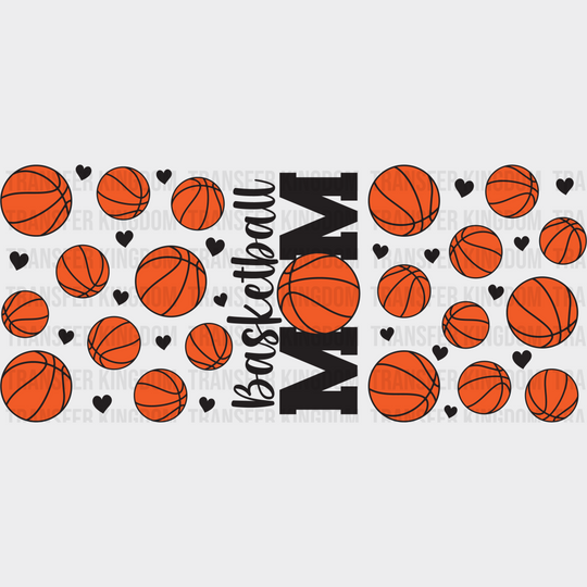 Basketball Mom Design - Cup Wrap Uv Sticker Permanent Dtf Decal Uvdtf