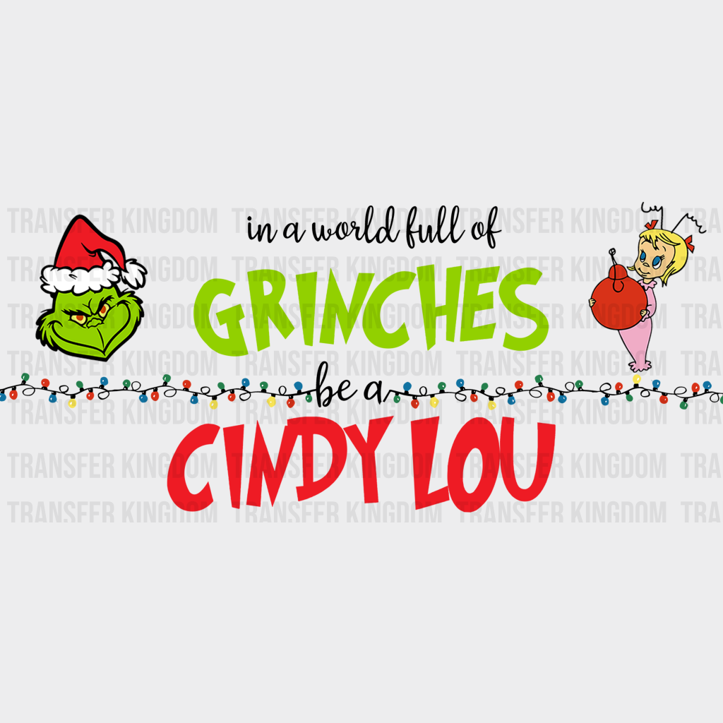 Be A Cindy Lou - Christmas Cup Wrap Uv Sticker Permanent Dtf Decal