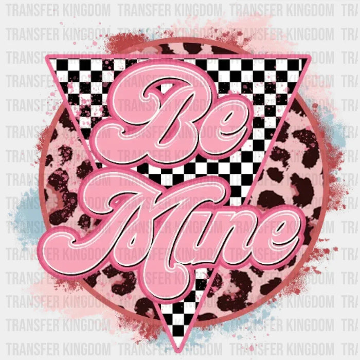 Be Mine Design - DTF heat transfer