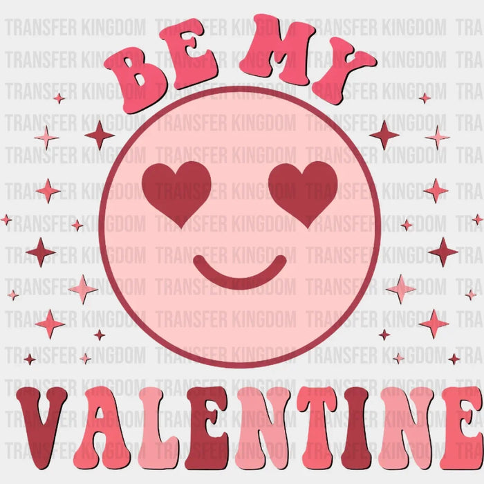 Be My Valentine Heart Eyes Emoji Design - DTF heat transfer