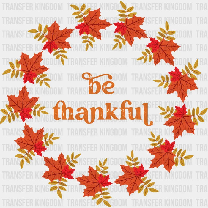 Be Thankful Leaves Design - DTF heat transfer