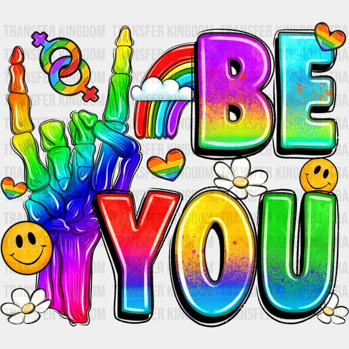 Be You - Pride Month DTF heat transfer