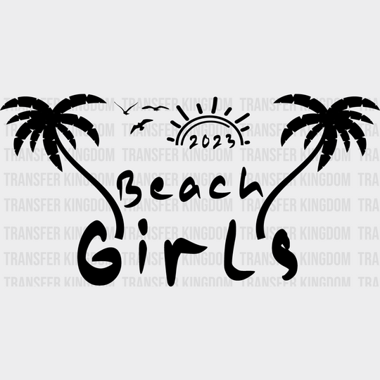 Beach Girls - Summer Dtf Transfer Unisex S & M (10’) / Dark Color Design See Imaging