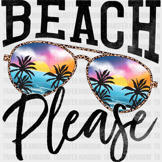 Beach Please Design - Summer Dtf Transfer Unisex S & M (10’) / Dark Color See Imaging