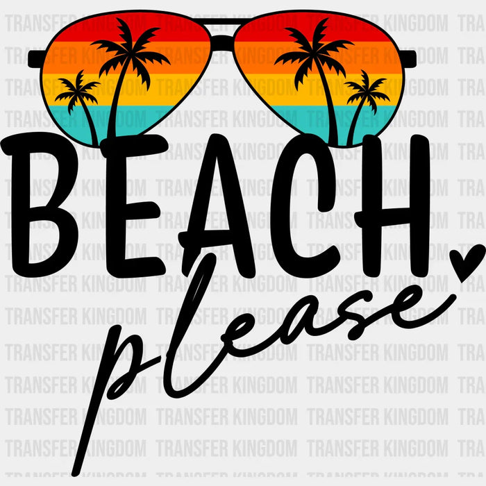 Beach Please - Summer DTF Transfer
