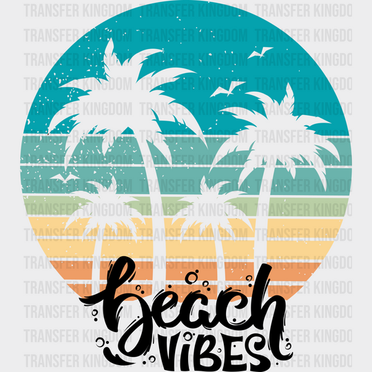 Beach Vibes Palms Summer Dtf Transfer Unisex - S & M (10’) / Dark Color Design See Imaging