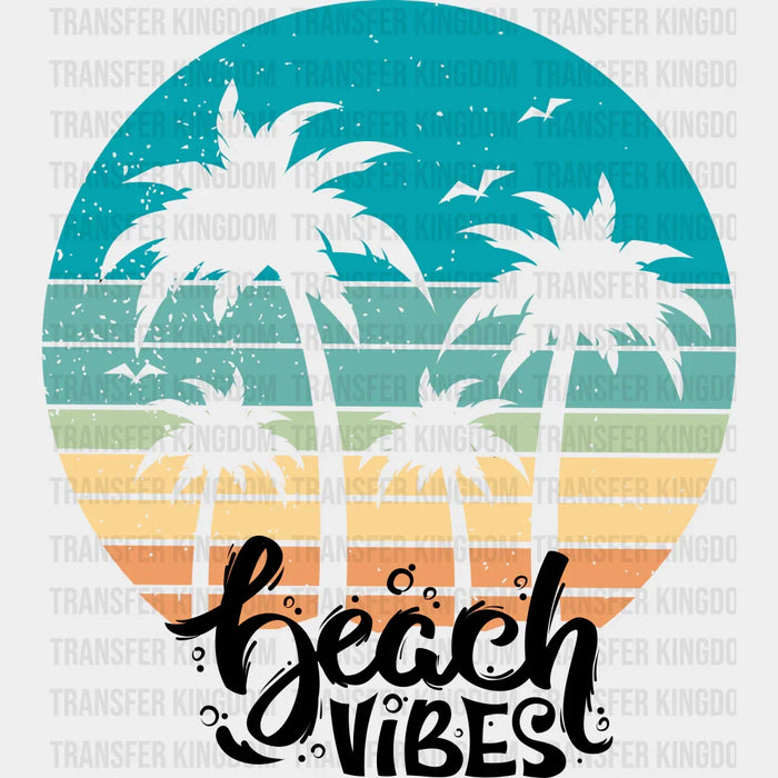 Beach Vibes Summer DTF Transfer