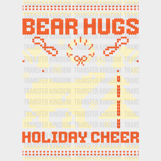 Bear Hugs Holiday Cheer - Christmas DTF Transfer