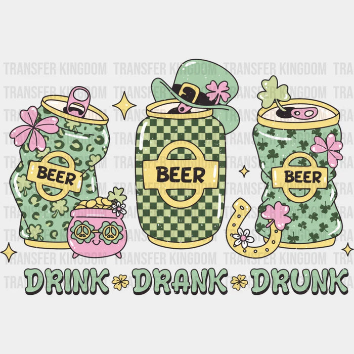 Beer Drink Drank Drunk - St. Patrick's Day DTF Transfer