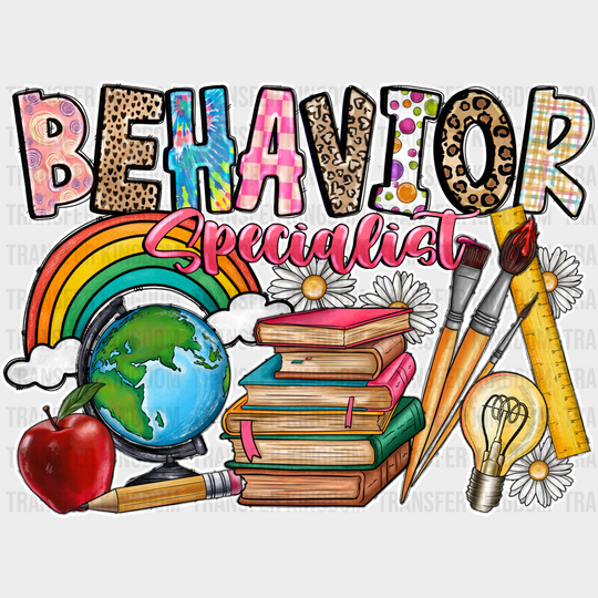 Behavior Specialist Design - Teacher Dtf Heat Transfer Unisex S & M (10’’) / Light Color See Imaging