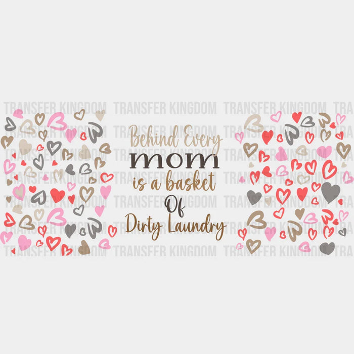 Behind Every Mom Mother's Day UV DTF Transfer Cup Wrap UV DTF Sticker