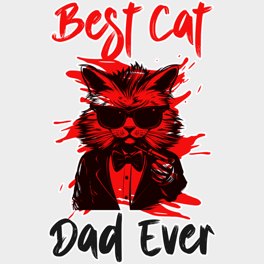 Best Cat Dad Ever - Cats DTF Transfer Adult Unisex - S & M (10’’) / Light Color Design (See Imaging)